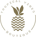 Tropical Vibes Boutique